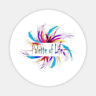 Palette of Life Colors Life rainbow Magnet